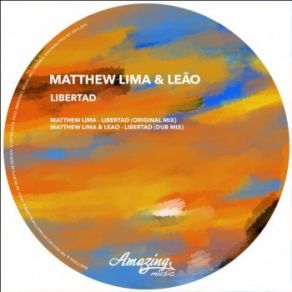 Download track Libertad (Dub Mix) Leao, Matthew Lima