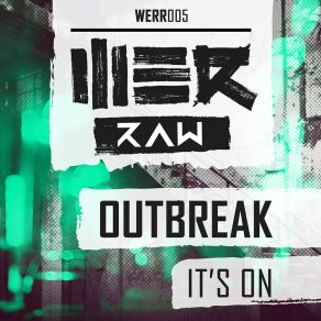 Download track It's On (Original Mix) Outbreak