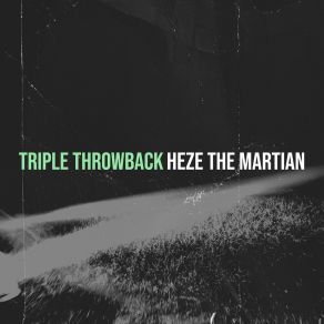 Download track Mr. Heze The Martian