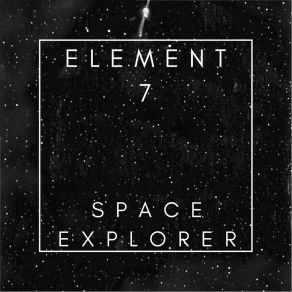 Download track Space Explorer Element 7