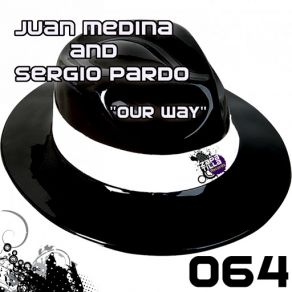 Download track Our Way (Original Mix) Sergio Pardo, Juan Medina