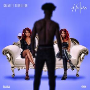 Download track Disconnect (Interlude) Chanelle Truvillion