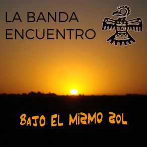 Download track Borrando Fronteras La Banda Encuentro