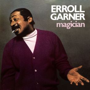 Download track Watch What Happens (Remastered 2020) Erroll Garner