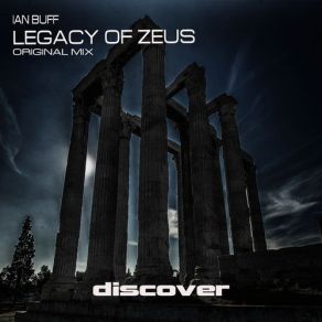 Download track Legacy Of Zeus (Original Mix) Ian Buff