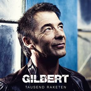 Download track Tausend Raketen Gilbert