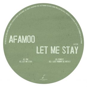 Download track I Just Wanna Be With U (Original Mix) AFAMoo