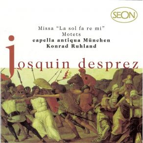 Download track 5. Missa La Sol Fa Re Mi - Agnus Dei Josquin Des Prés