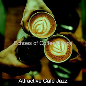 Download track Hip Jazz Guitar Trio - Vibe For Coffee Shops Attractive Cafe Jazz