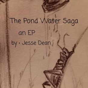 Download track Pond Water Spigot Jesse Dean