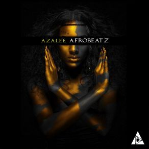 Download track Afrobeatz (Edit Mix) Azalee