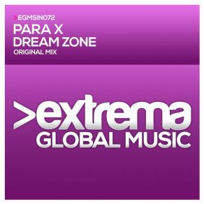 Download track Dream Zone (Original Mix) Para XPara