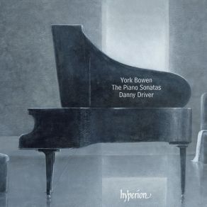 Download track 3. Piano Sonata No. 1 In B Minor Op. 6 - 3. Tempo Di Minuetto York Bowen