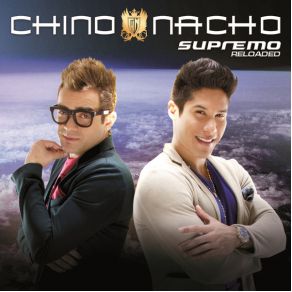 Download track Mi Mejor Canción Chino & Nacho