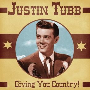 Download track Rock It On Down To My House (Remastered) Justin Tubb