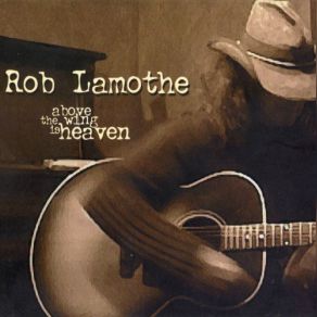 Download track Lies Rob Lamothe