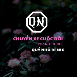 Download track Chuyến Xe Cuộc Đời (Quý Nhỏ Remix, Instrumental) Quý NhỏThe Instrumental