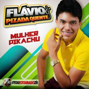 Download track Caminhão Pipa Flávio Pizada Quente