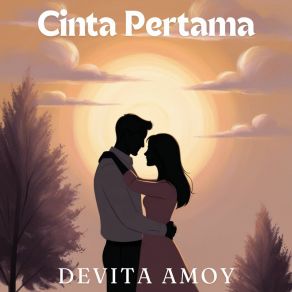 Download track Cinta Pertama Devi Anjani