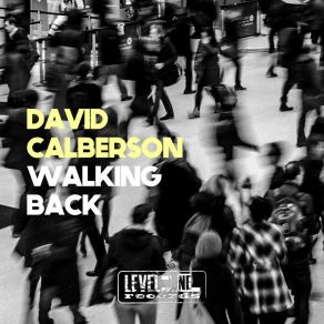 Download track Walking Back (Simone Cerquiglini Remix) David Calberson