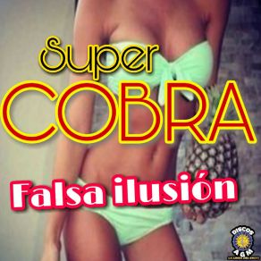 Download track Lo Pagaras Super Cobra