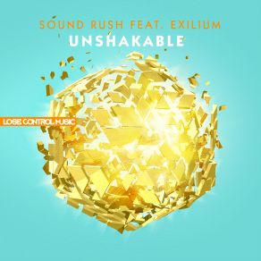 Download track Unshakable (Original Mix) Sound Rush, Exilium