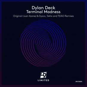 Download track Terminal Madness (Juan Ibanez & Dysco Remix) Dylan DeckJuan Ibanez, Dysco