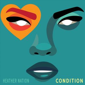 Download track Condition Heather Nation