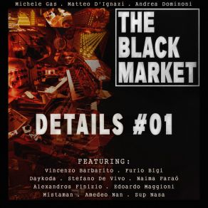 Download track Nostalgia Del Futuro Black MarketMistaman, Sup Nasa, Edoardo Maggioni, Amedeo Nan