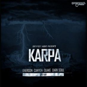 Download track Quake (Original Mix) Karpa