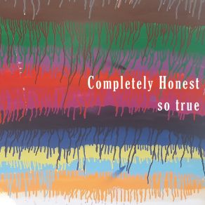 Download track Bernadette Completely Honest