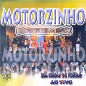 Download track Revolta Da Corrinha (Ao Vivo) Motorzinho Dos Teclados