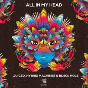 Download track All In My Head Juiced, Hybrid Machines, Bl4ck Hole