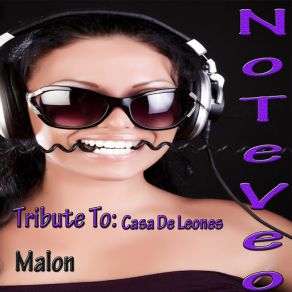 Download track No Te Veo (Radio Latino Mix) Malón