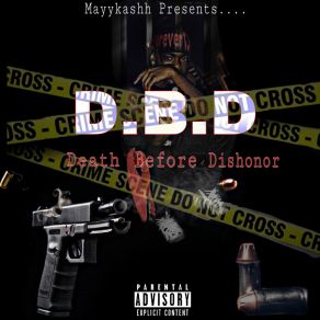 Download track D. B. D (Intro) Dwill MayykashhMayykashhGorillaGangRecords