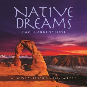 Download track Native Dreams David Arkenstone