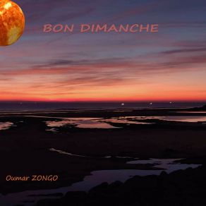 Download track Bon Dimanche Oumar Zongo