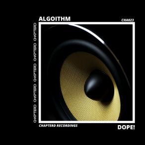 Download track Dope! (Original Mix) Algoithm