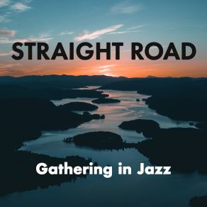 Download track Straight Road Anders Mogensen, Heine Hansen, Claus Waidtløw, Gathering In Jazz