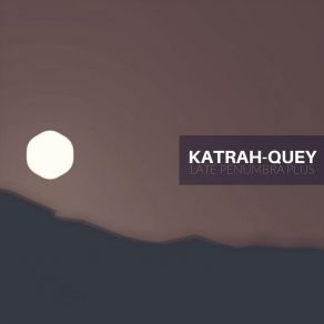 Download track We Can't Be Katrah-Quey