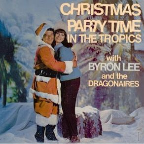 Download track Santa Claus Is Coming To Town Byron Lee, The Dragonaires