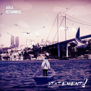 Download track Istanbul (Extended Mix) Aika