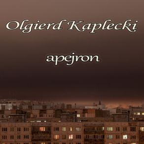 Download track Efemerydy OLGIERD KAPLECKI