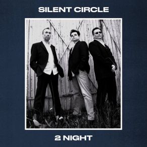 Download track 2Night (Extended Version) Silent Circle