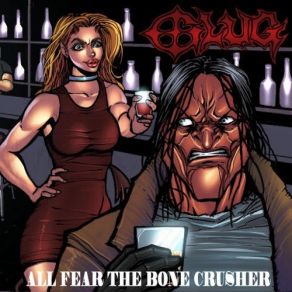 Download track Bone Crusher Glug