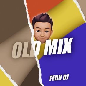 Download track Amorfoda (Remix) Fedu DJMaty Deejay