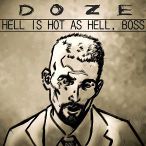 Download track Hell Is Hot As Hell, Boss Doze