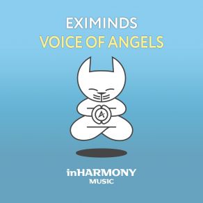 Download track Voice Of Angels (Extended Mix) Eximinds