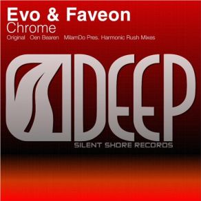 Download track Chrome (Oen Bearen Remix) EVO, Faveon