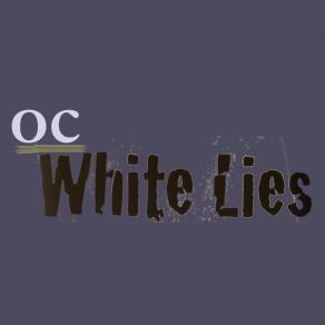 Download track Trust OC White Lies